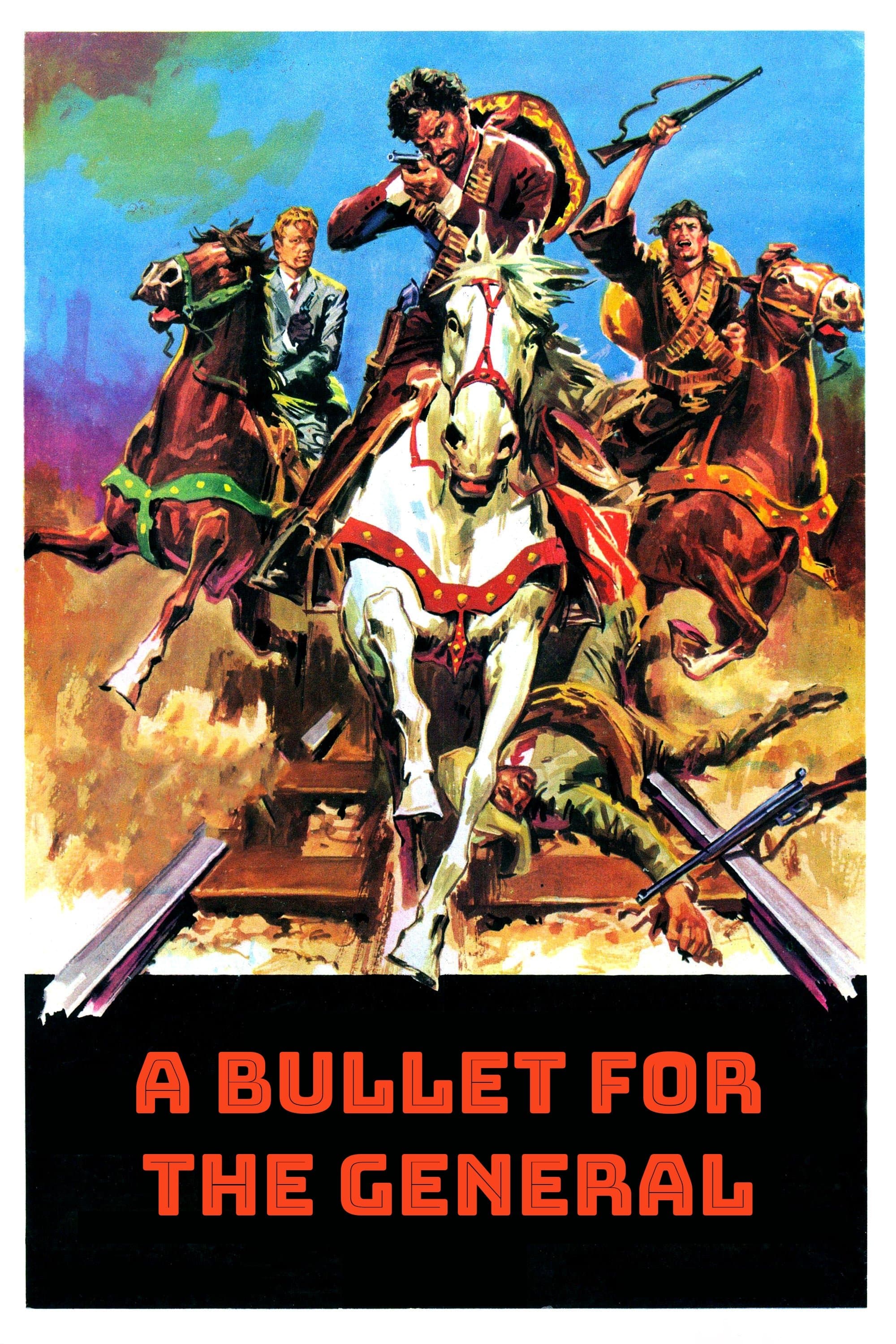 Poster A Bullet for the General