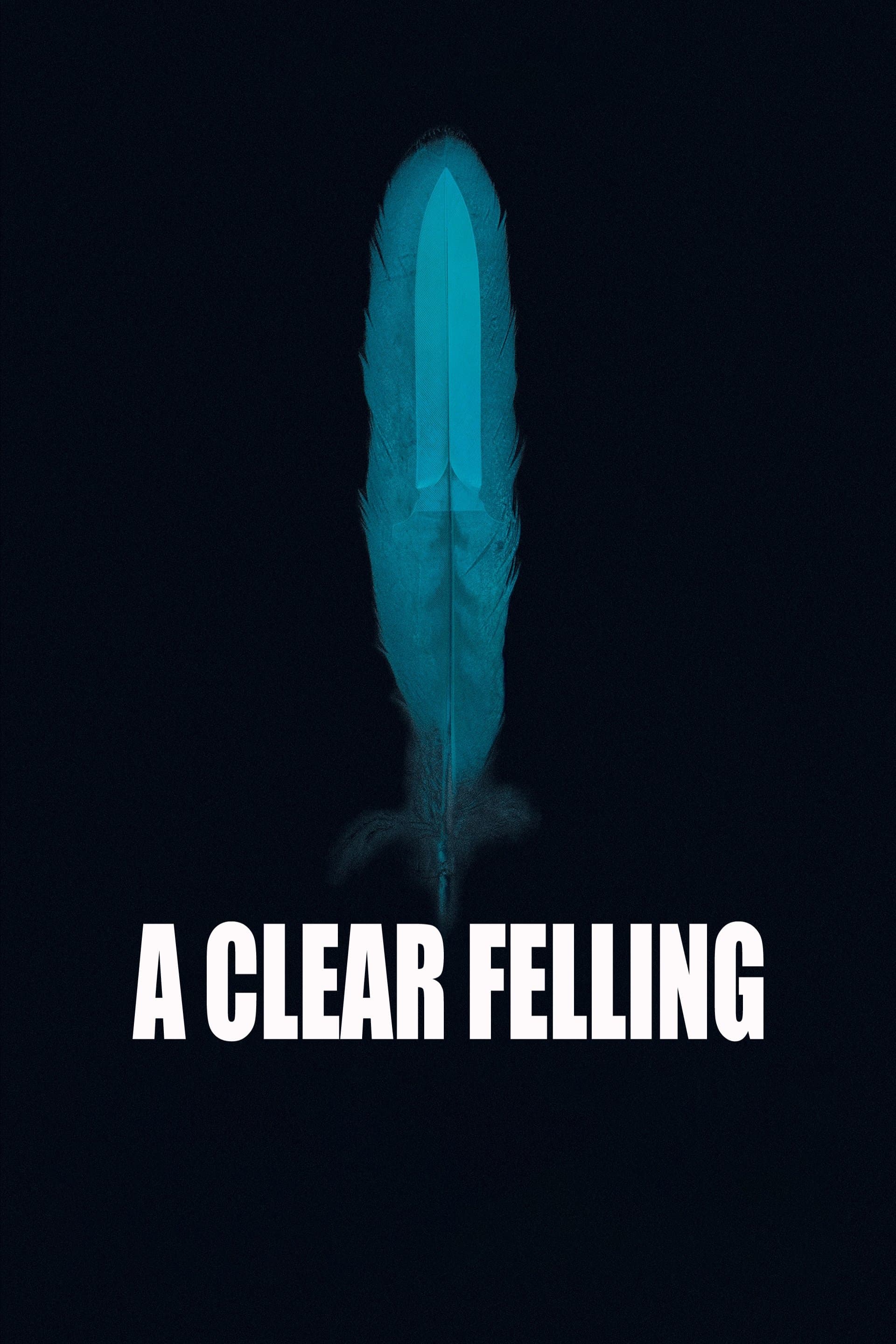 Poster A Clear Felling