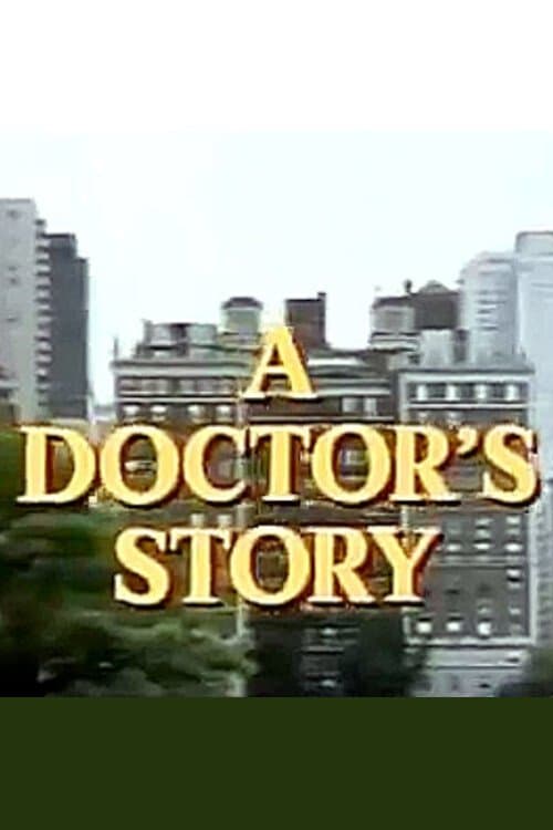 Poster A Doctor's Story