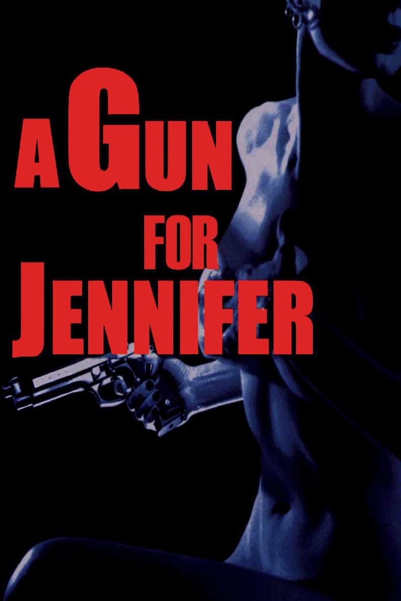 Poster A Gun for Jennifer