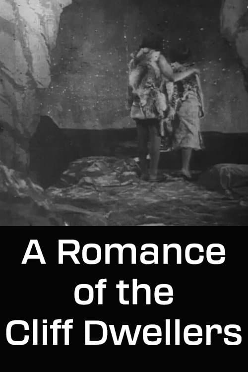Poster A Romance of the Cliff Dwellers