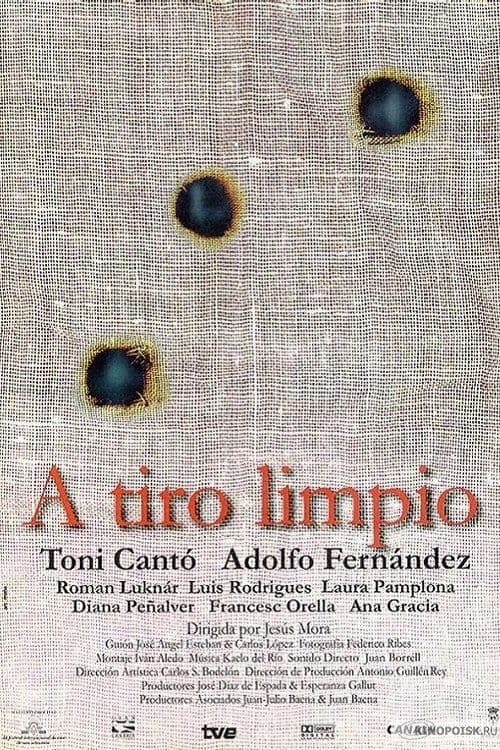 Poster A tiro limpio