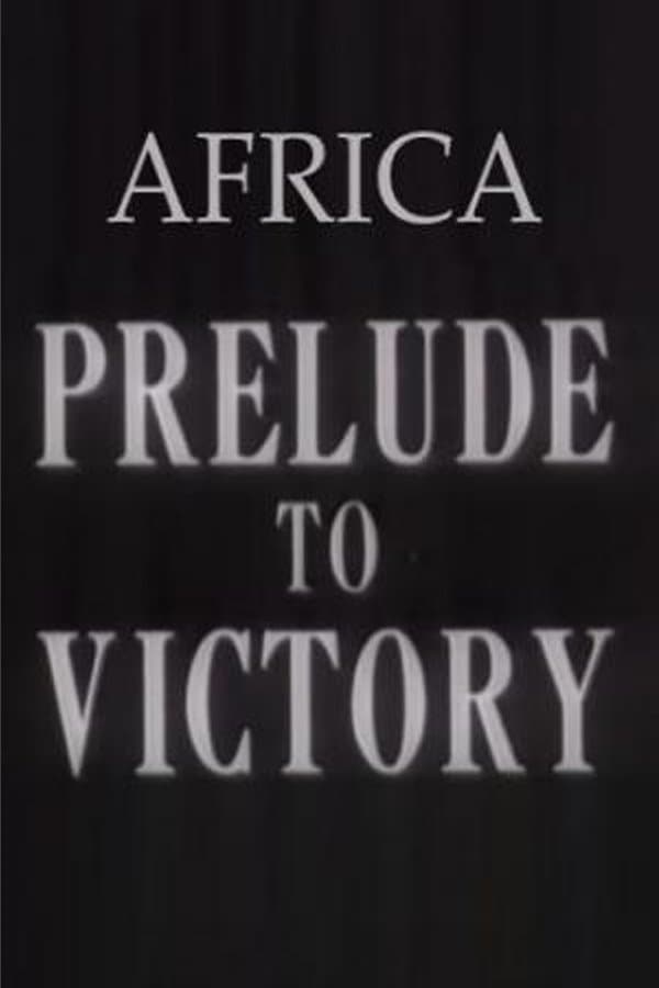 Poster Africa, Prelude to Victory