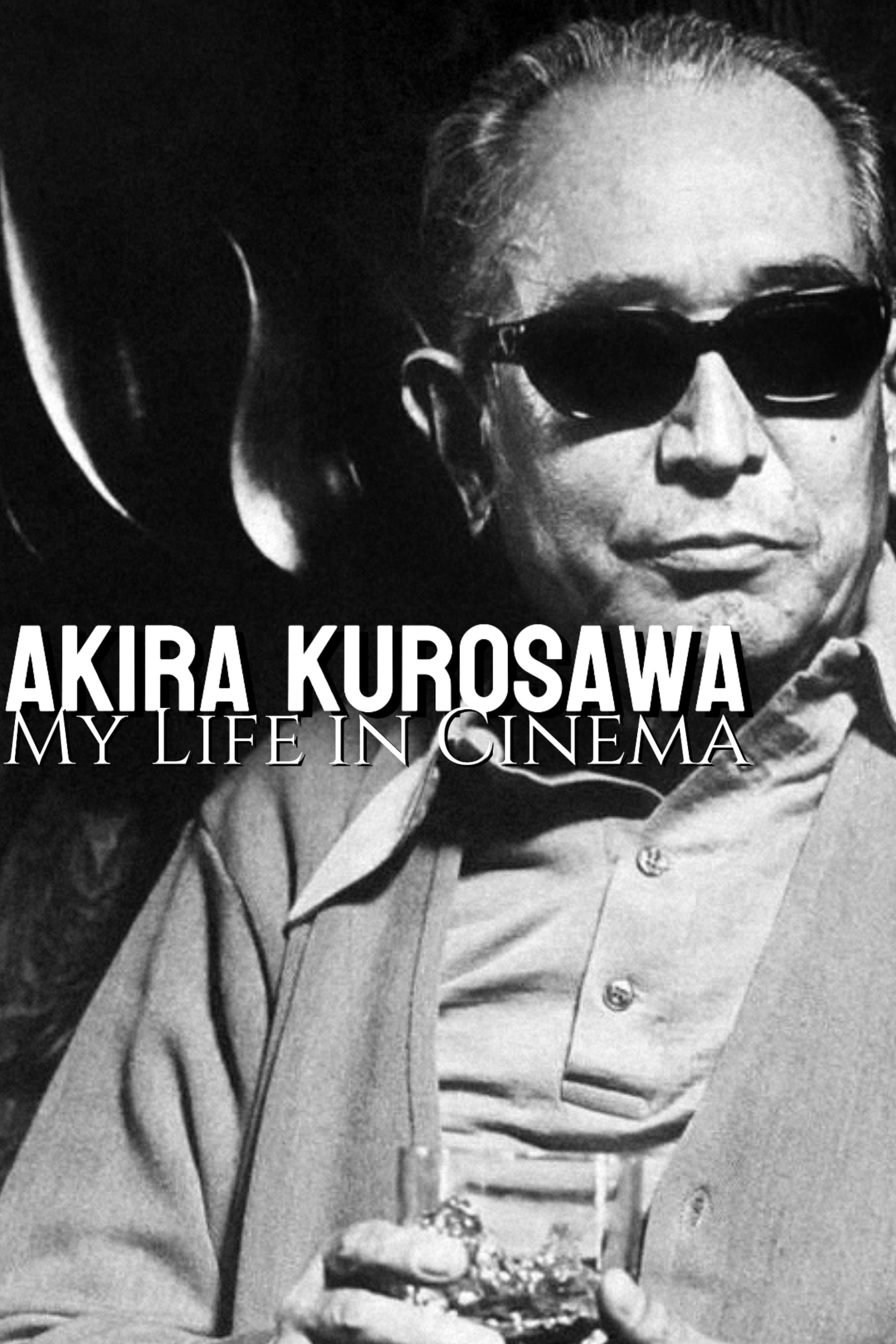 Poster Akira Kurosawa: My Life in Cinema