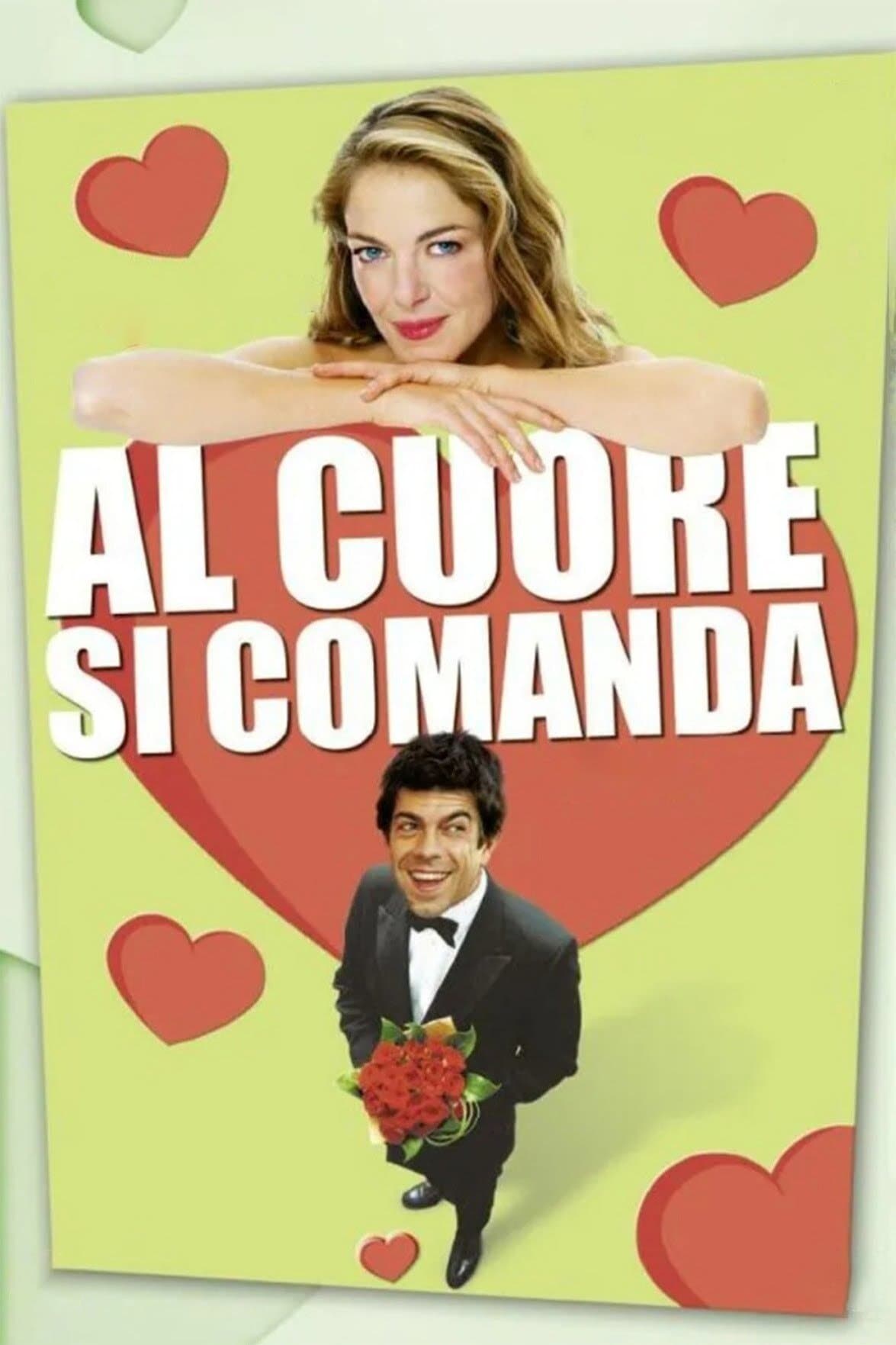 Poster Al cuore si comanda