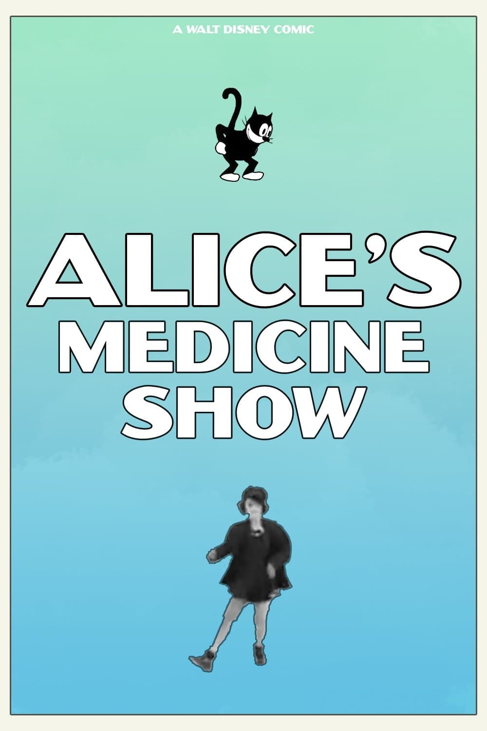 Poster Alice's Medicine Show