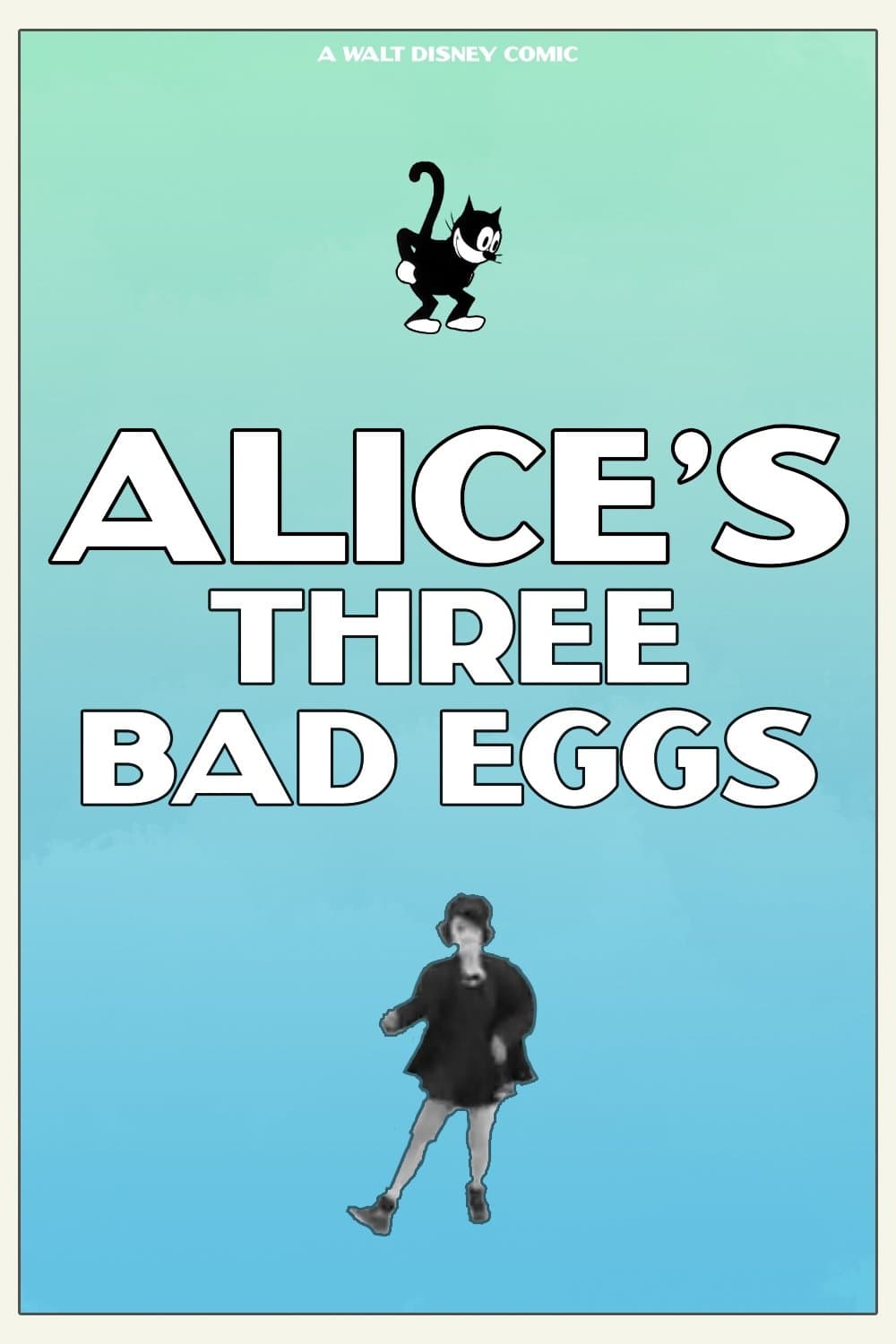 Poster Alice's Three Bad Eggs