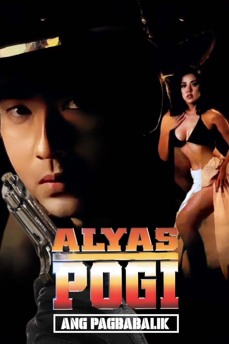 Poster Alyas Pogi: Ang Pagbabalik