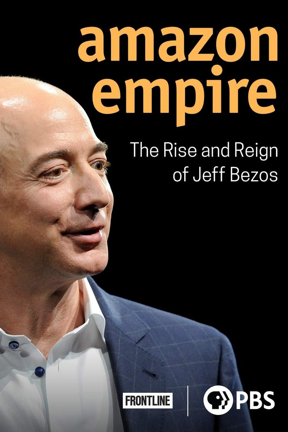 Poster Amazon Empire: The Rise and Reign of Jeff Bezos