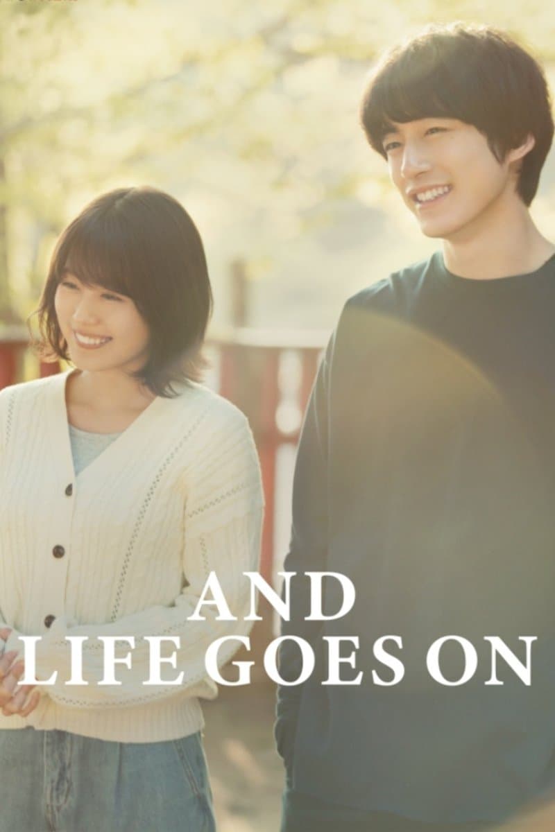 Poster And Life Goes On