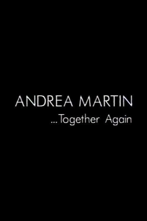 Poster Andrea Martin... Together Again