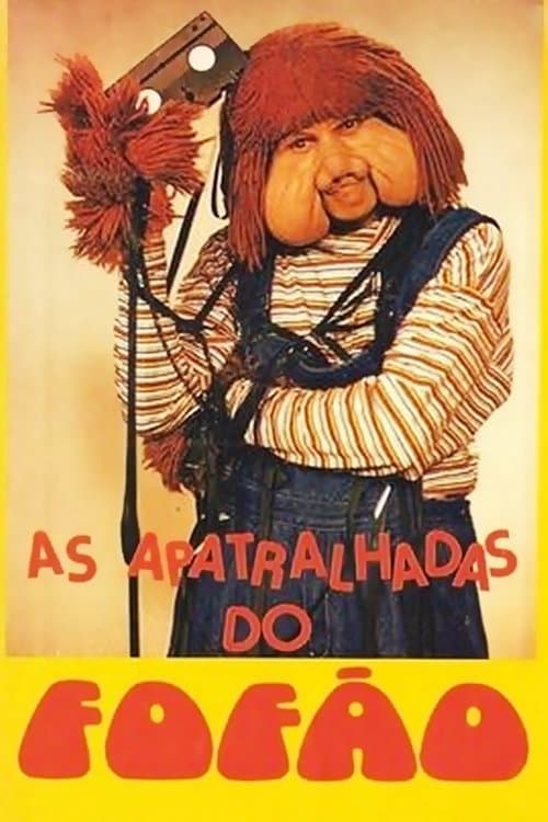 Poster As Apatralhadas do Fofão