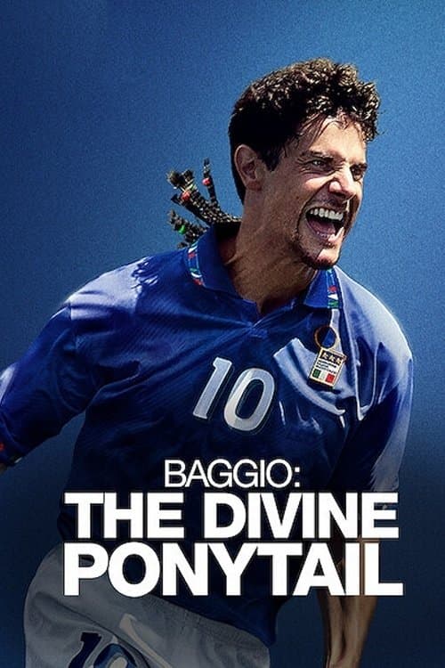 Poster Baggio: The Divine Ponytail