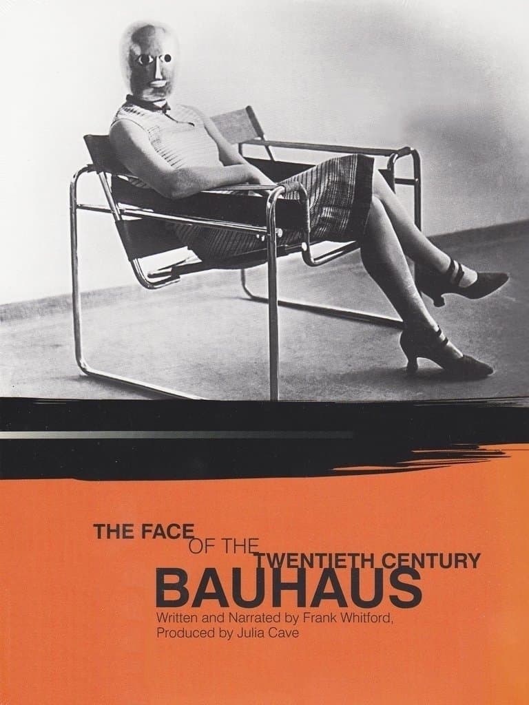 Poster Bauhaus: The Face of the Twentieth Century