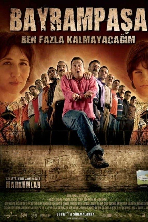 Poster Bayrampaşa Ben Fazla Kalmayacağım