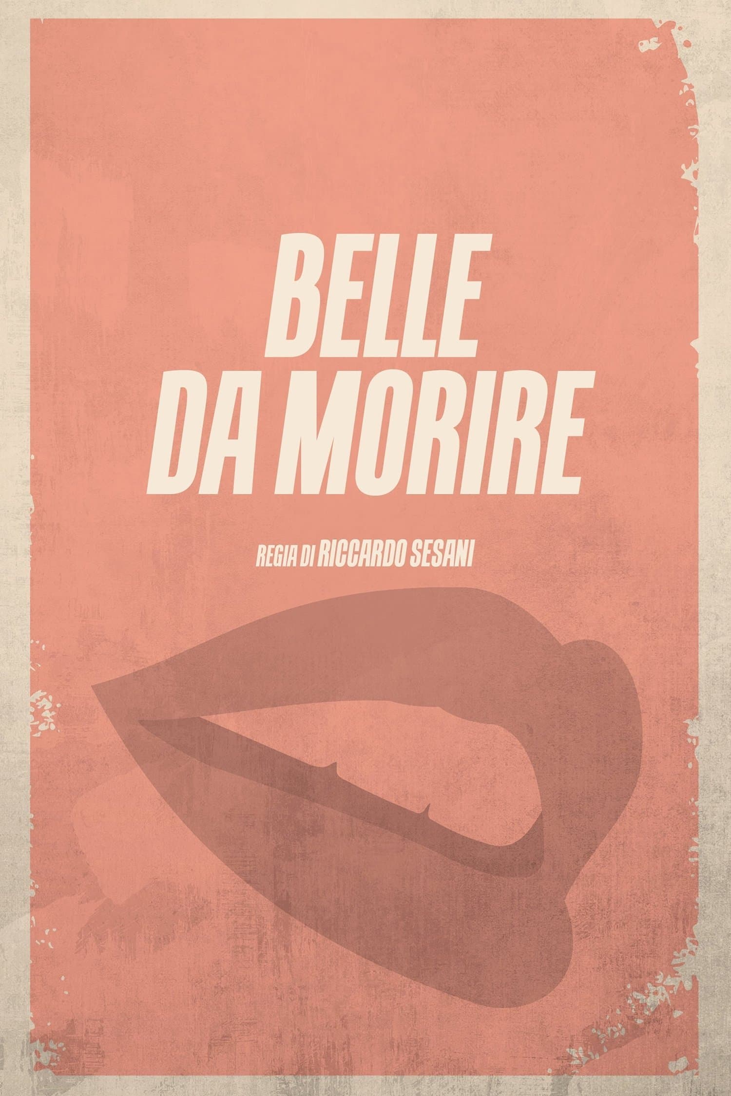 Poster Belle da morire