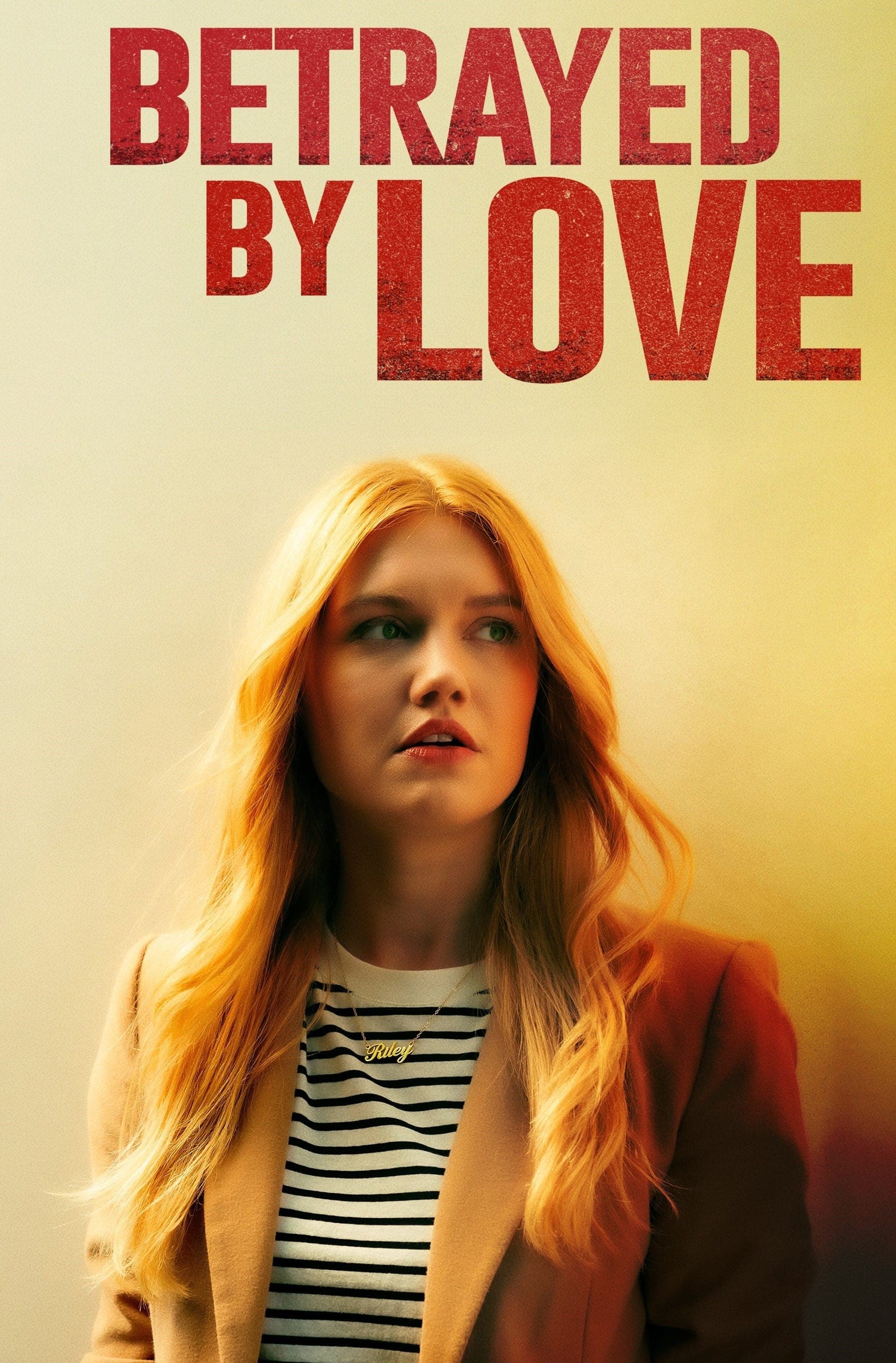 Poster Betrayed by Love