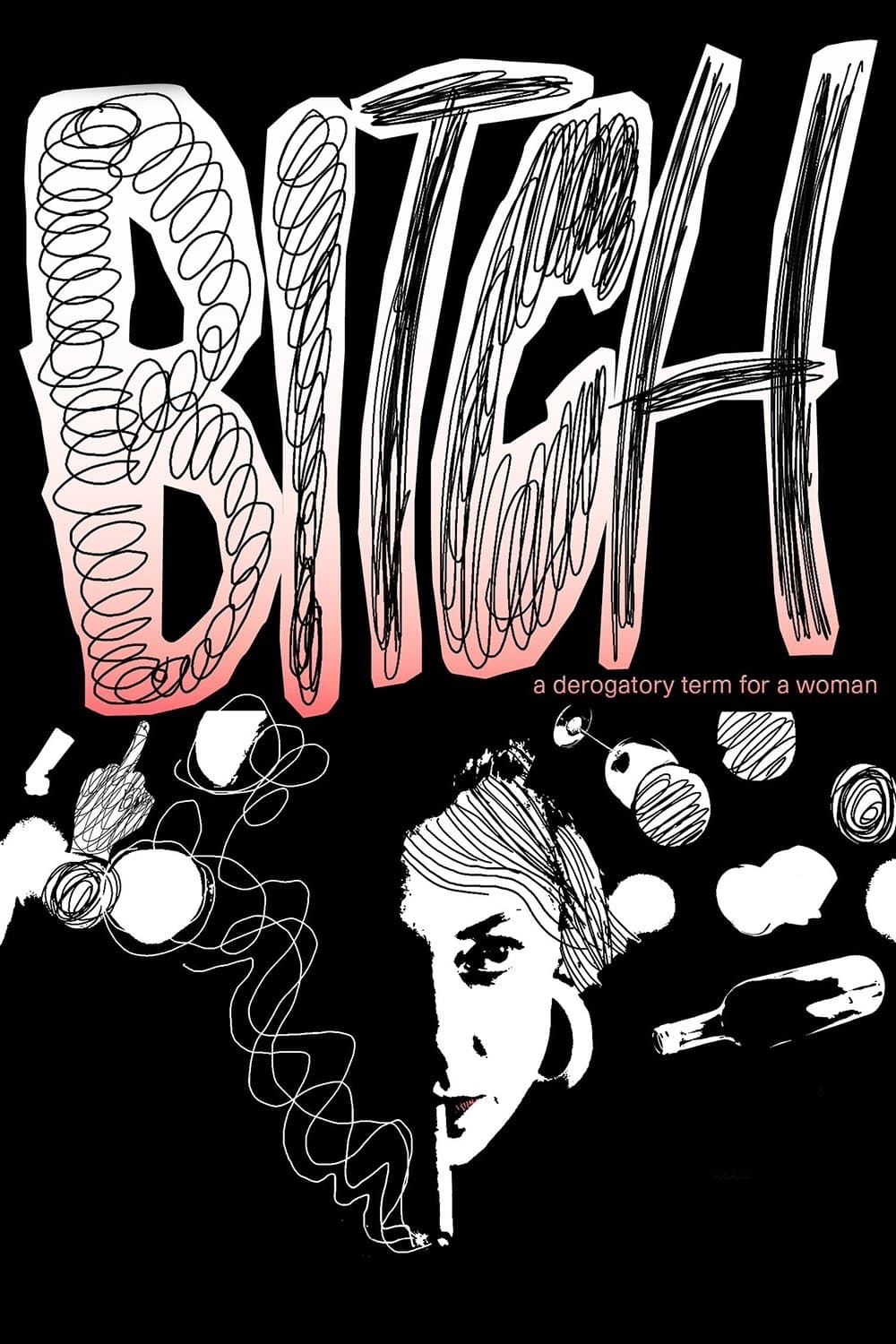 Poster Bitch, A Derogatory Term for a Woman