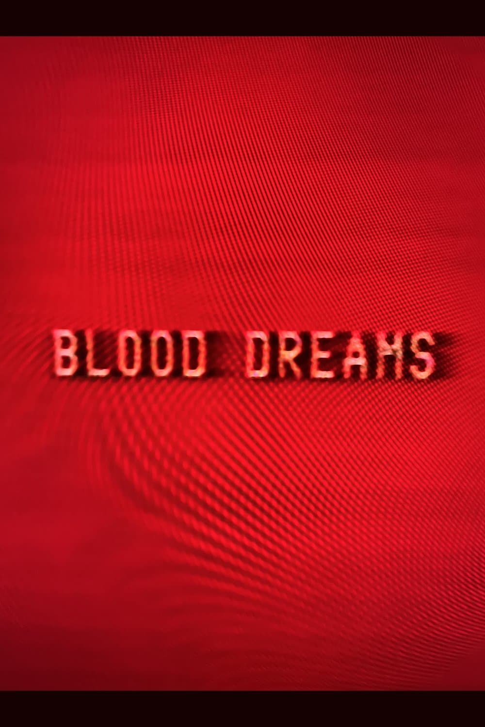 Poster Blood Dreams
