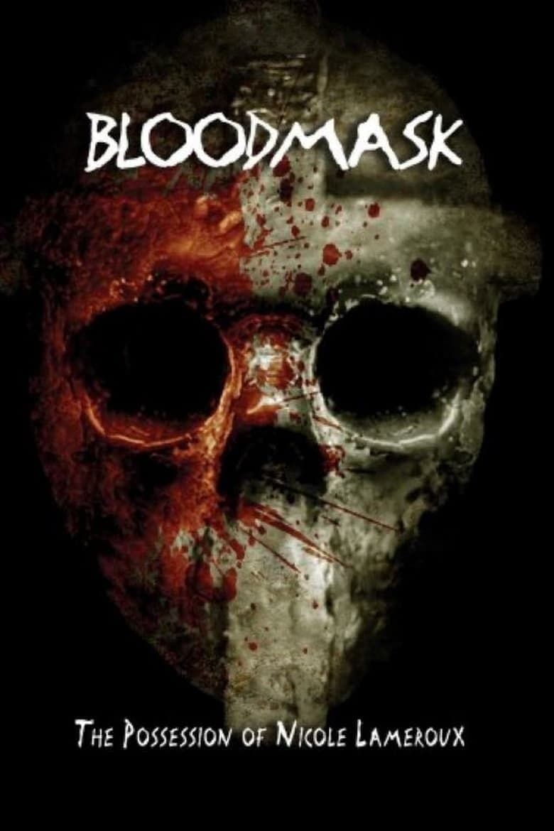 Poster Blood Mask: the Possession of Nicole Lameroux