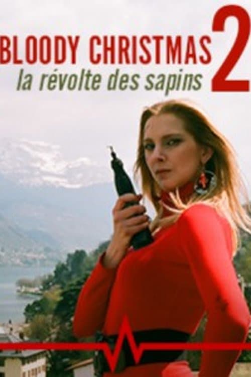 Poster Bloody Christmas 2 : La révolte des sapins