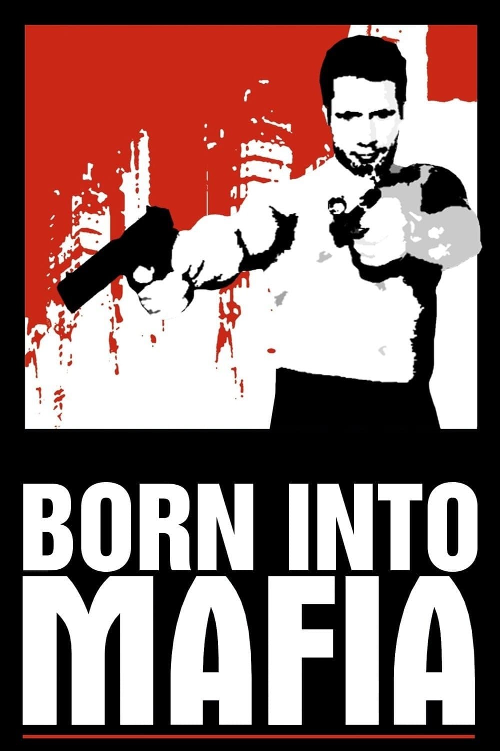 Poster Born Into Mafia