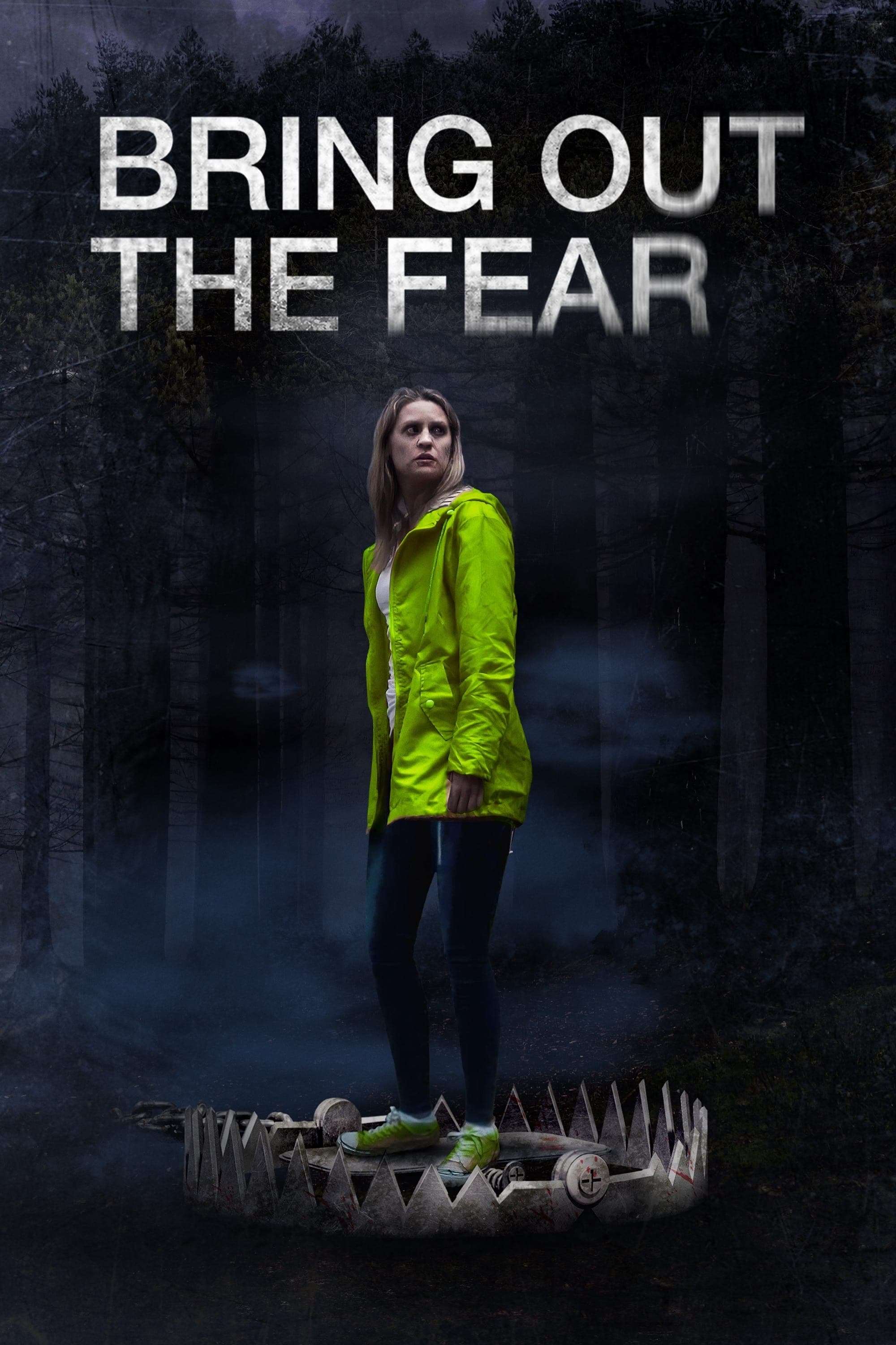 Poster Bring Out the Fear