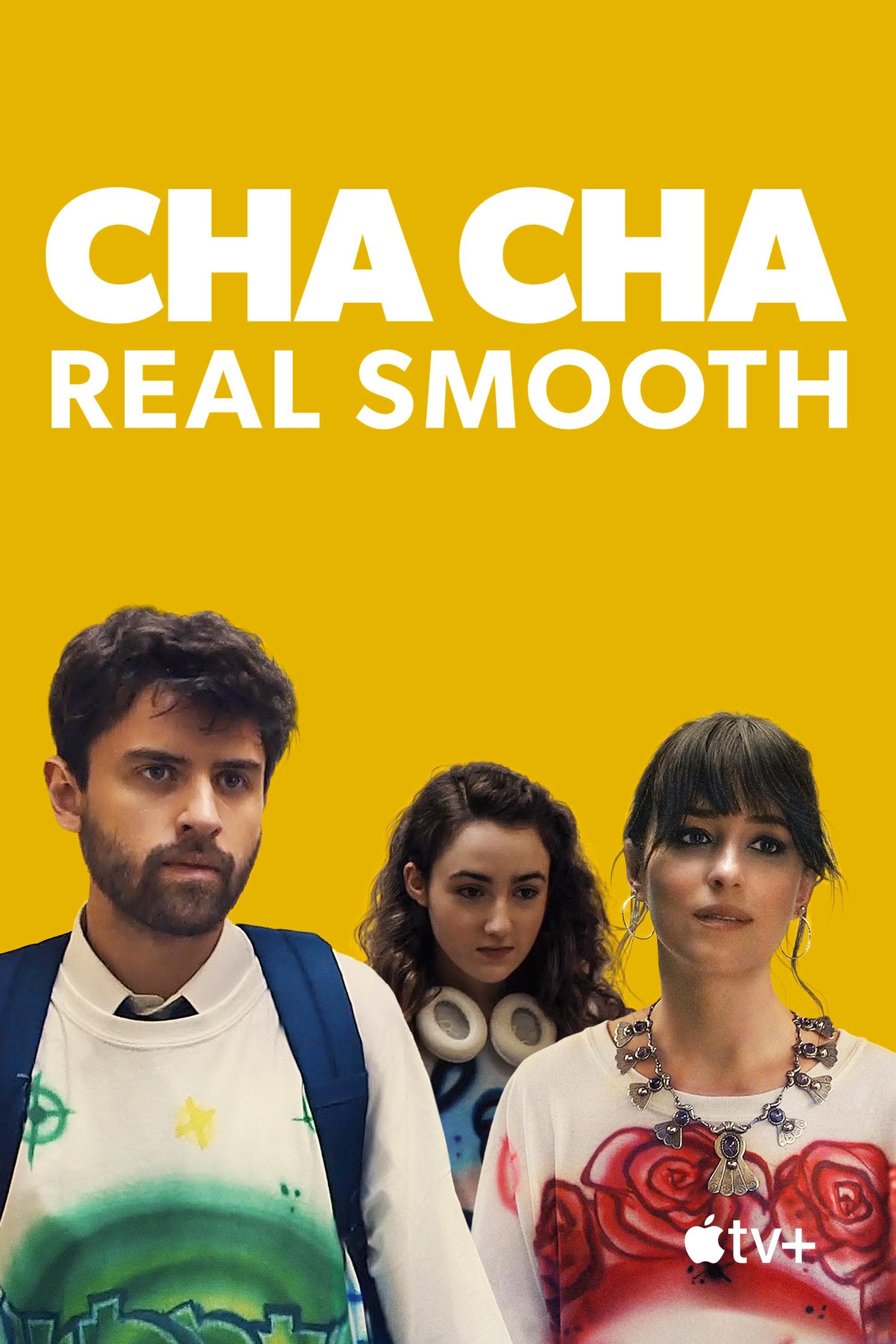 Poster Cha Cha Real Smooth