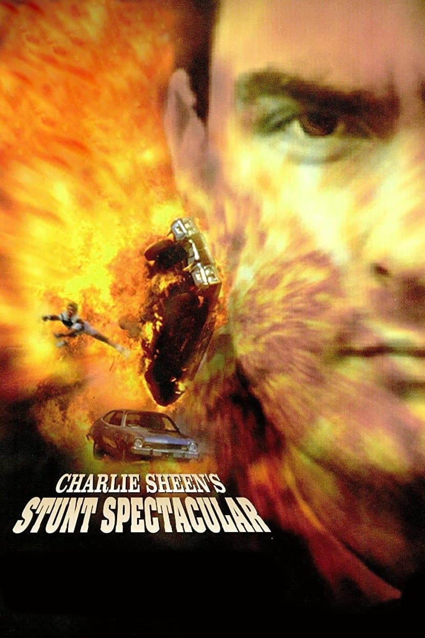 Poster Charlie Sheen's Stunts Spectacular