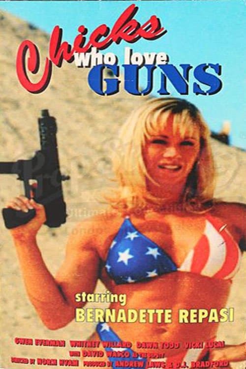 Poster Chicks Who Love Guns
