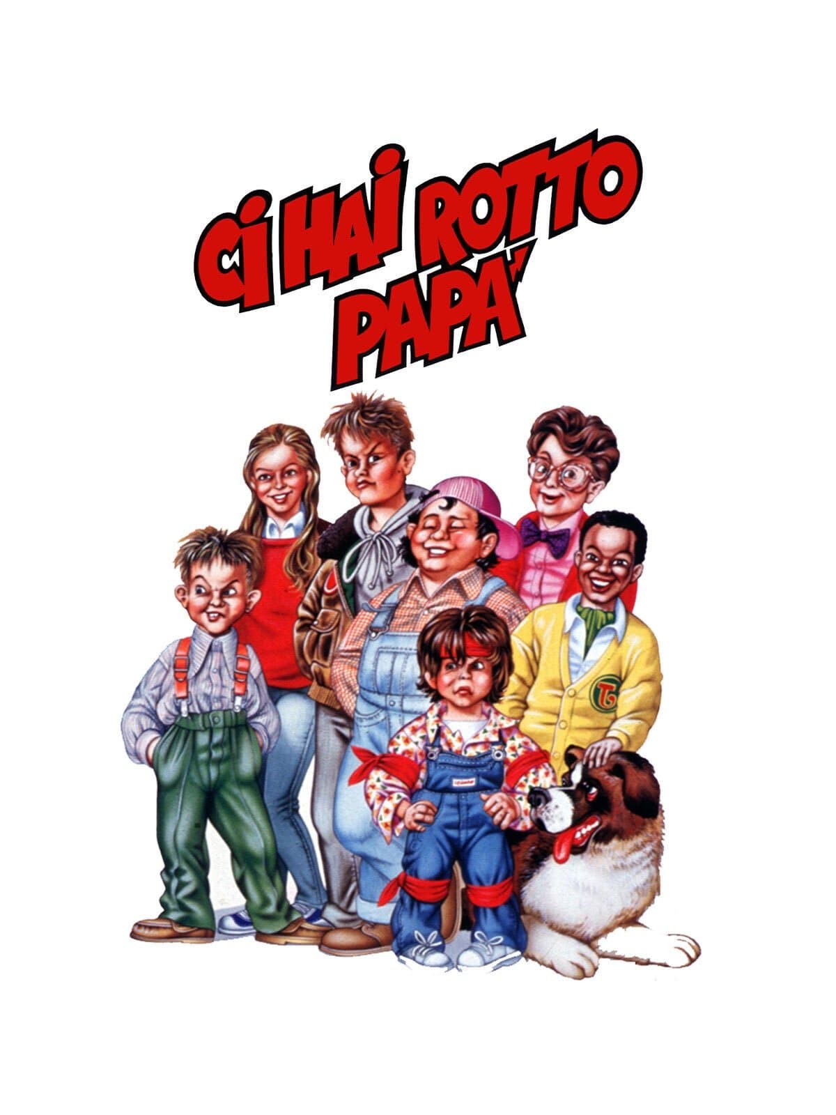 Poster Ci hai rotto papà