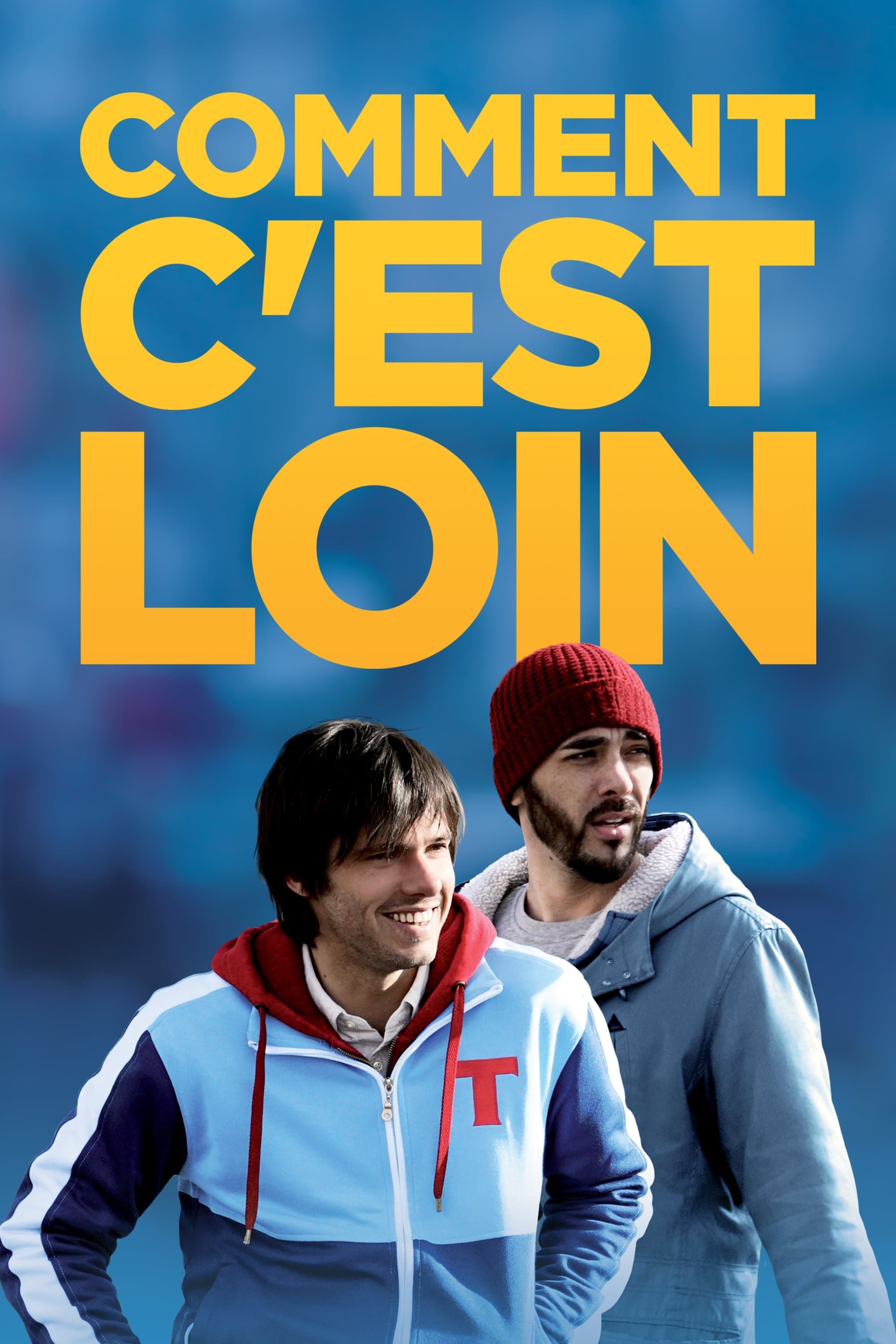 Poster Comment c'est loin