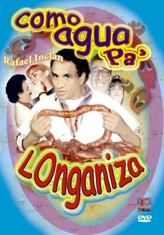 Poster Como agua pa' longaniza