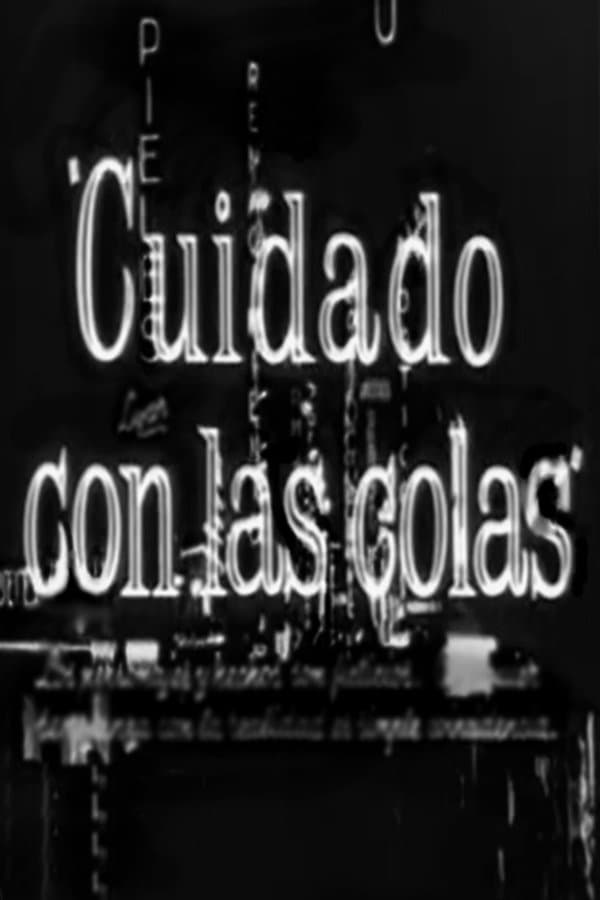 Poster Cuidado con las colas