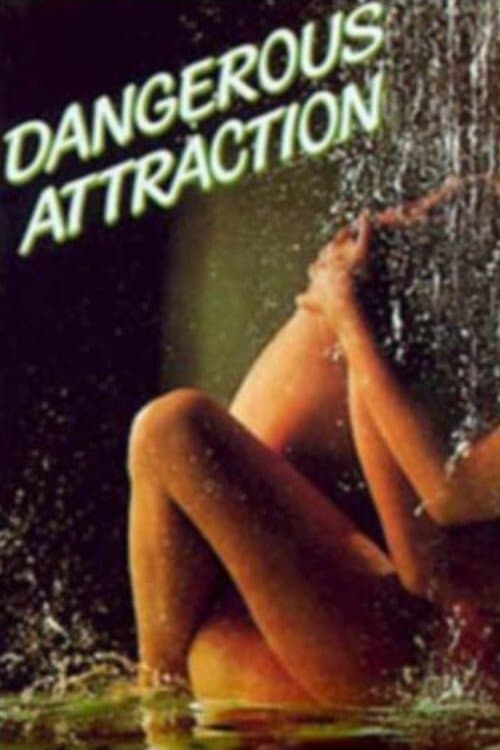 Poster Dangerous Attraction