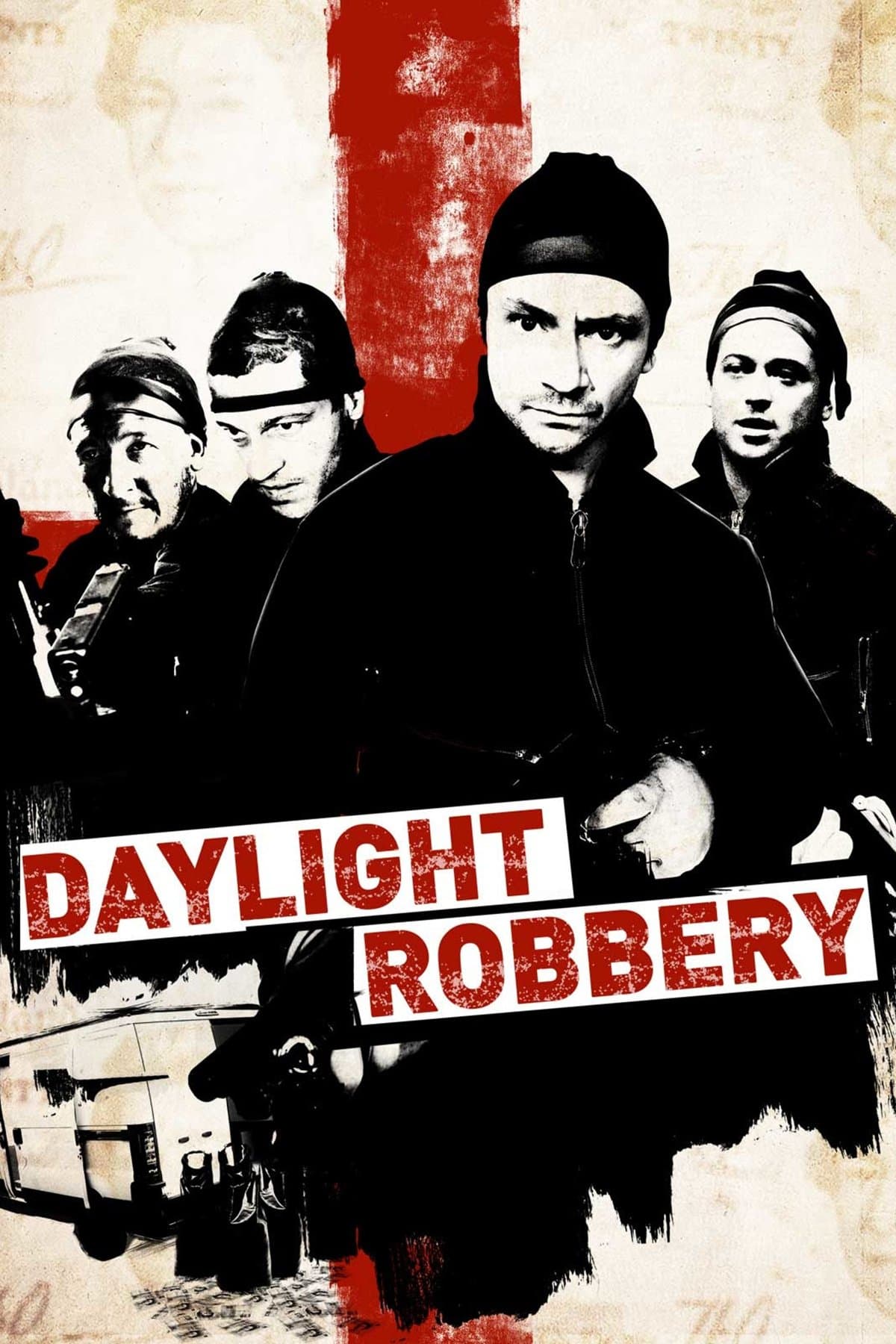 Poster Daylight Robbery