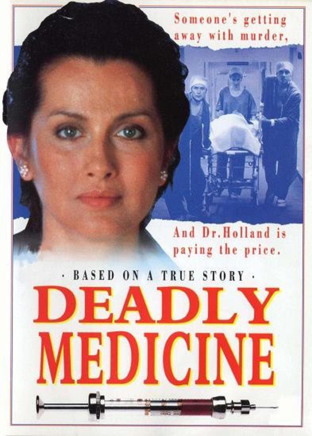 Poster Deadly Medicine