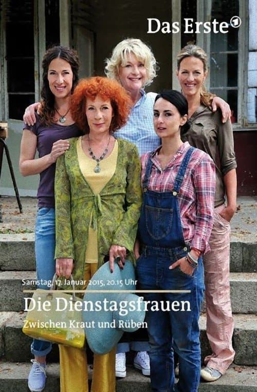 Poster Die Dienstagsfrauen - Zwischen Kraut und Rüben