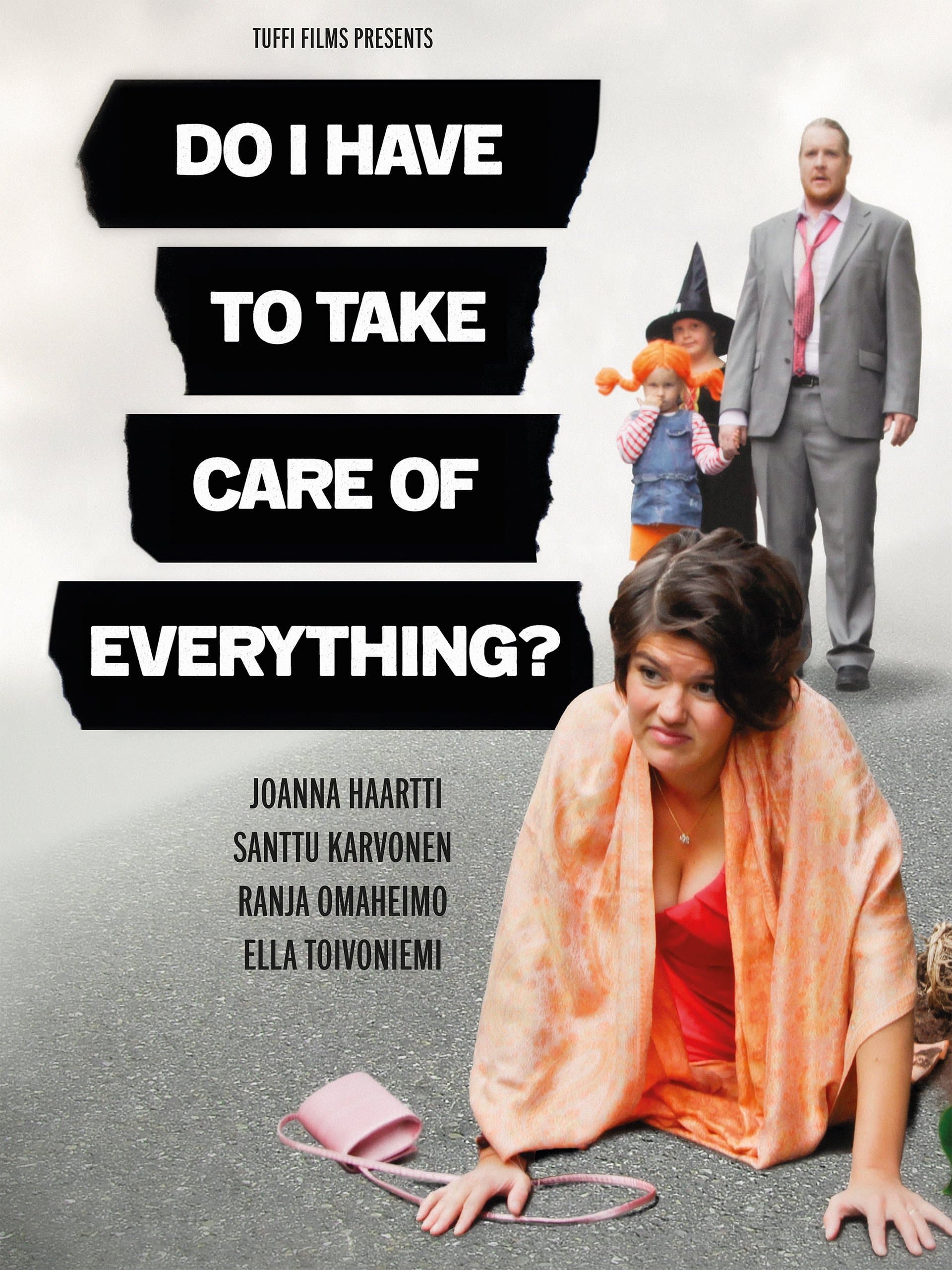 Poster Do I Have to Take Care of Everything?
