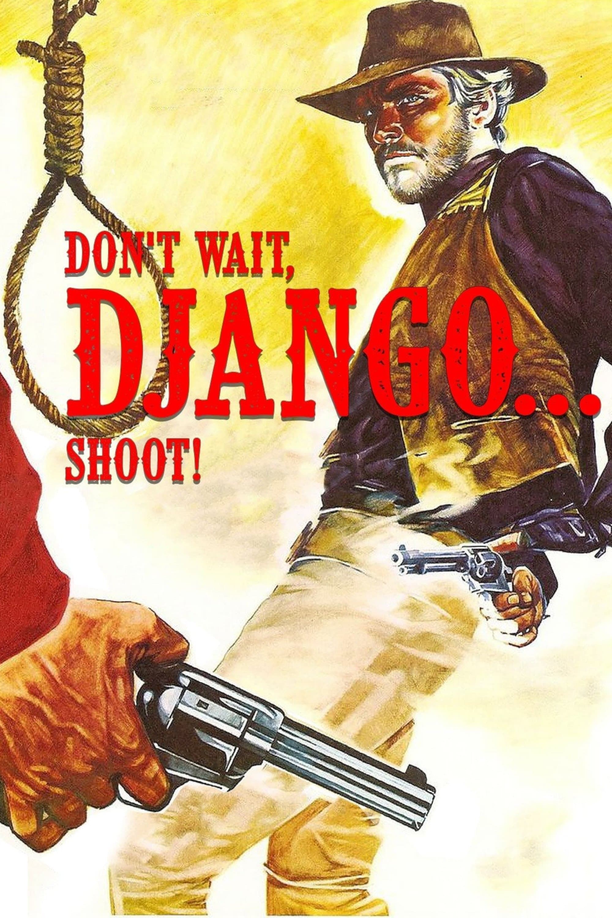 Poster Don't Wait, Django... Shoot!