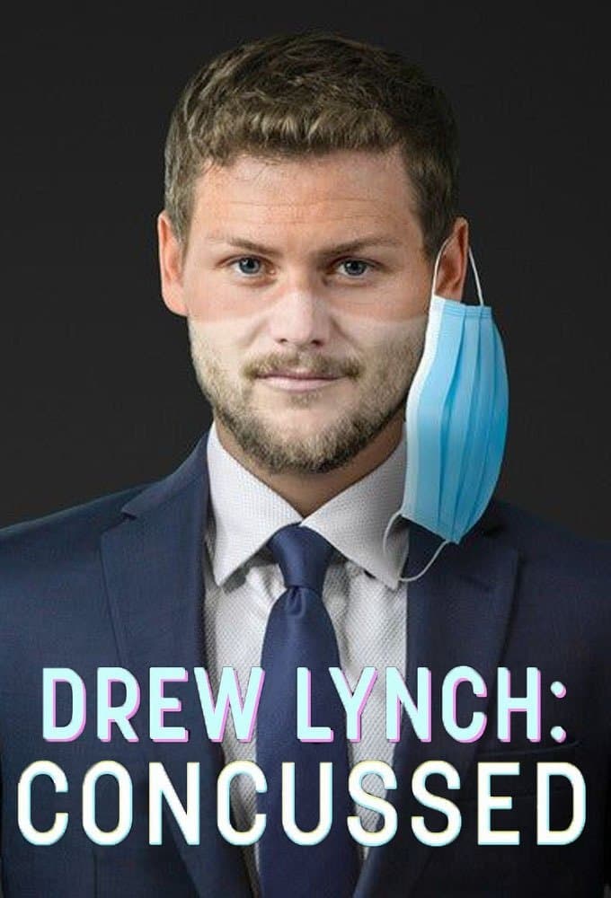 Poster Drew Lynch: Concussed