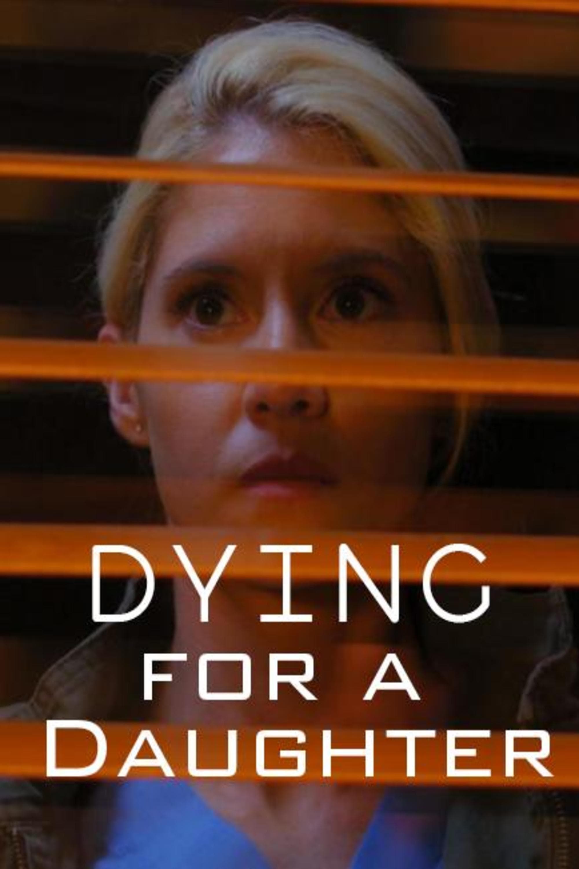 Poster Dying for a Daughter
