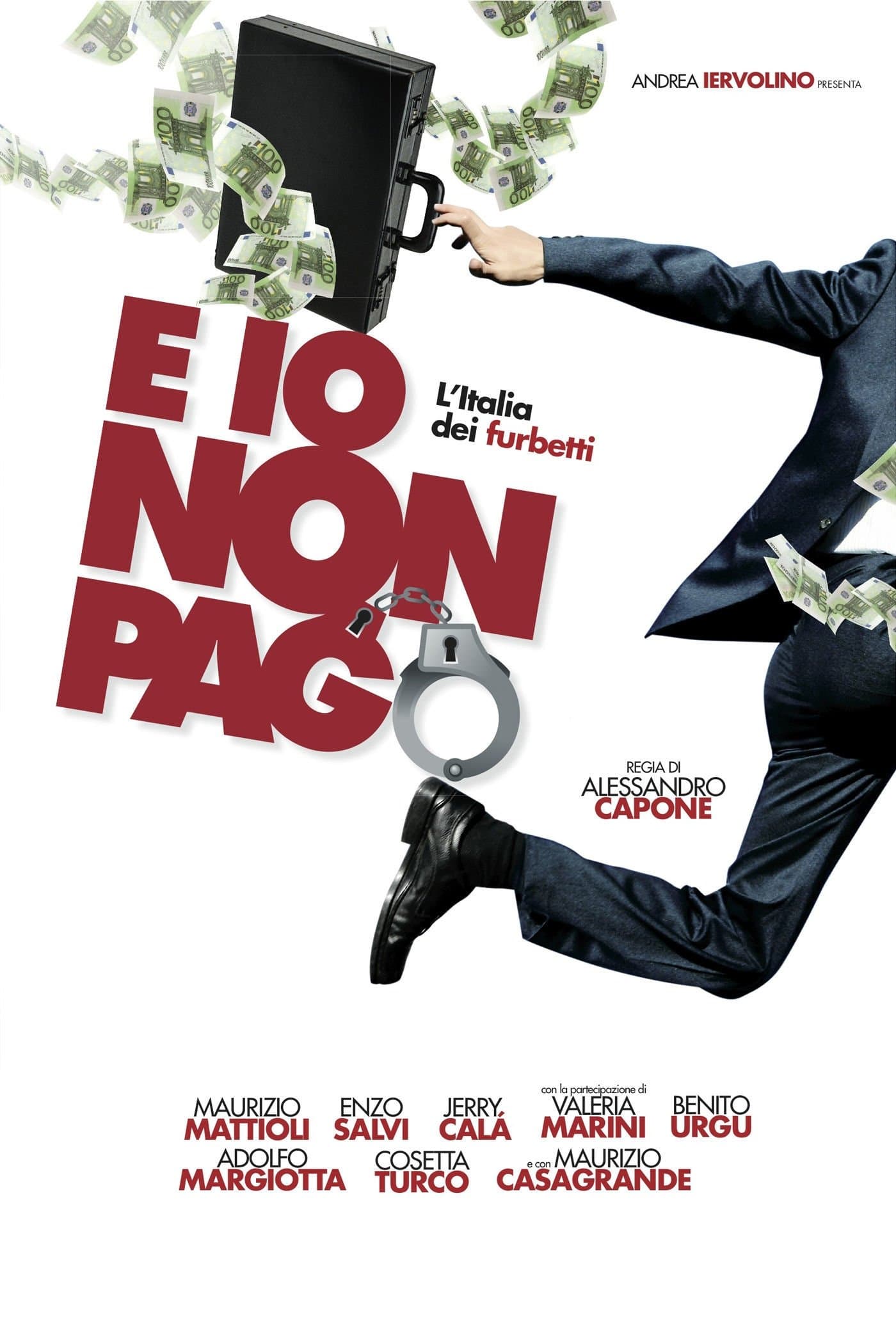 Poster E io non pago: L'Italia dei furbetti