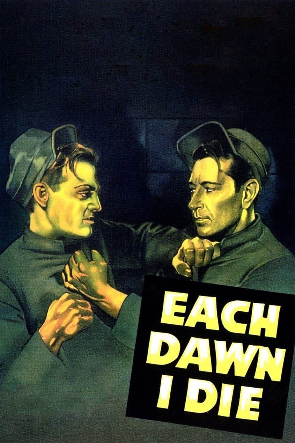 Poster Each Dawn I Die