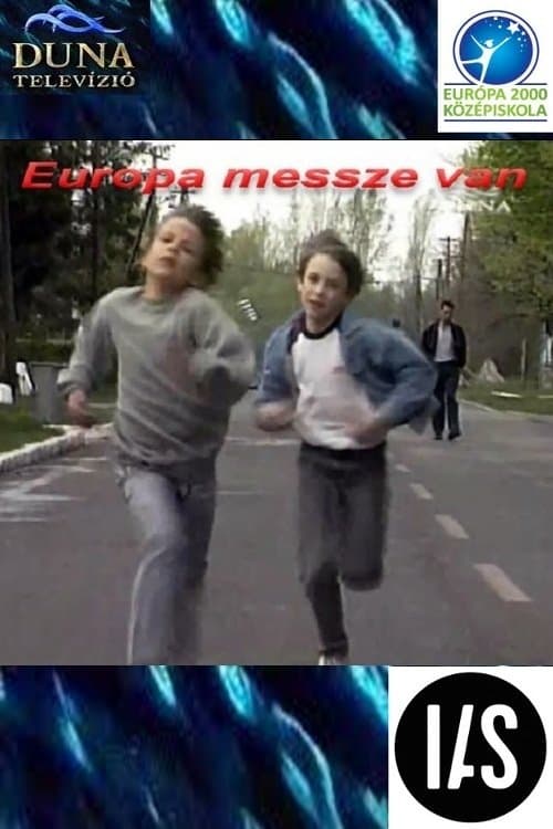 Poster Európa messze van
