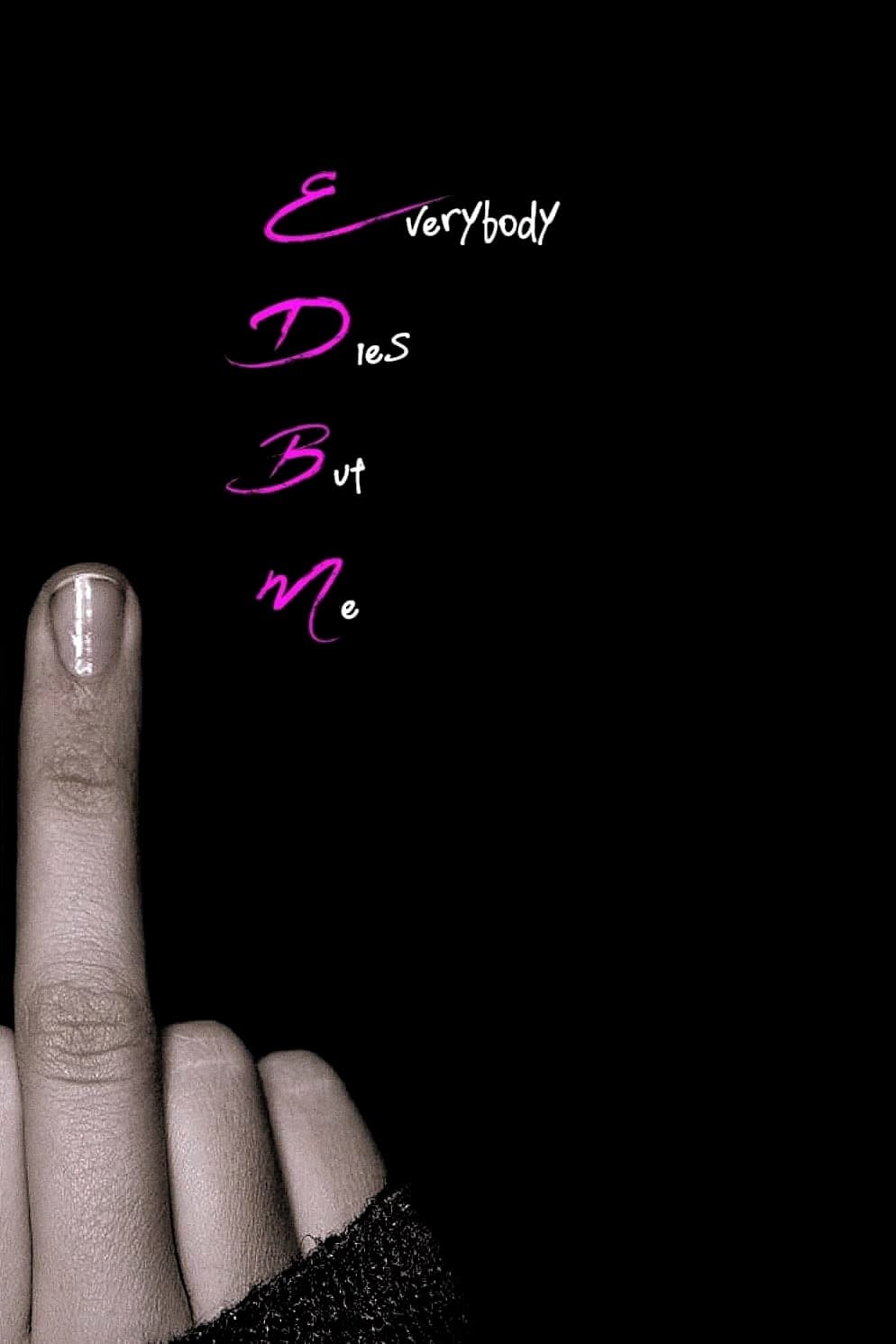 Poster Everybody Dies But Me