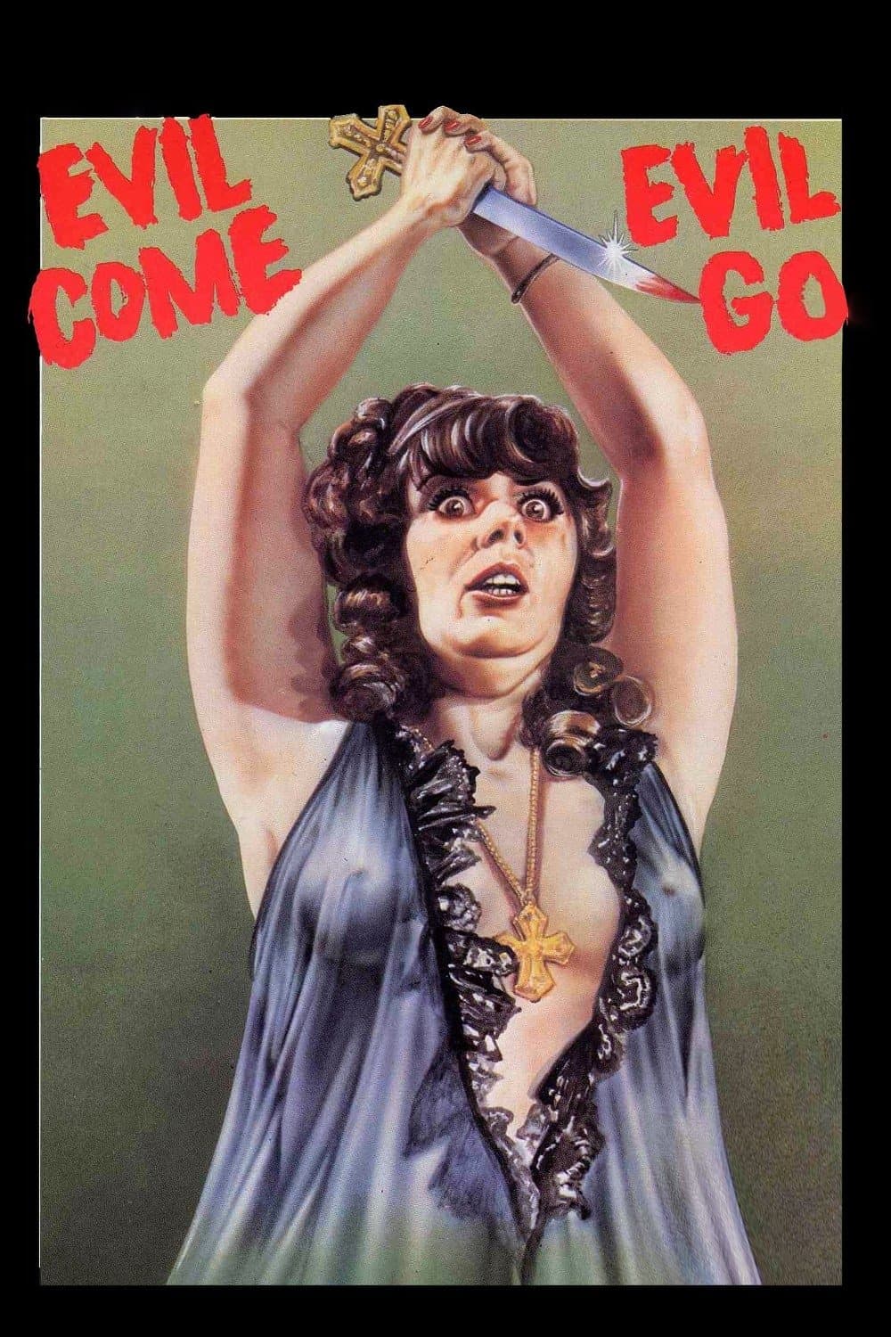 Poster Evil Come Evil Go