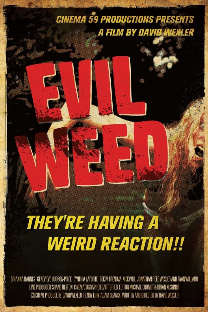 Poster Evil Weed