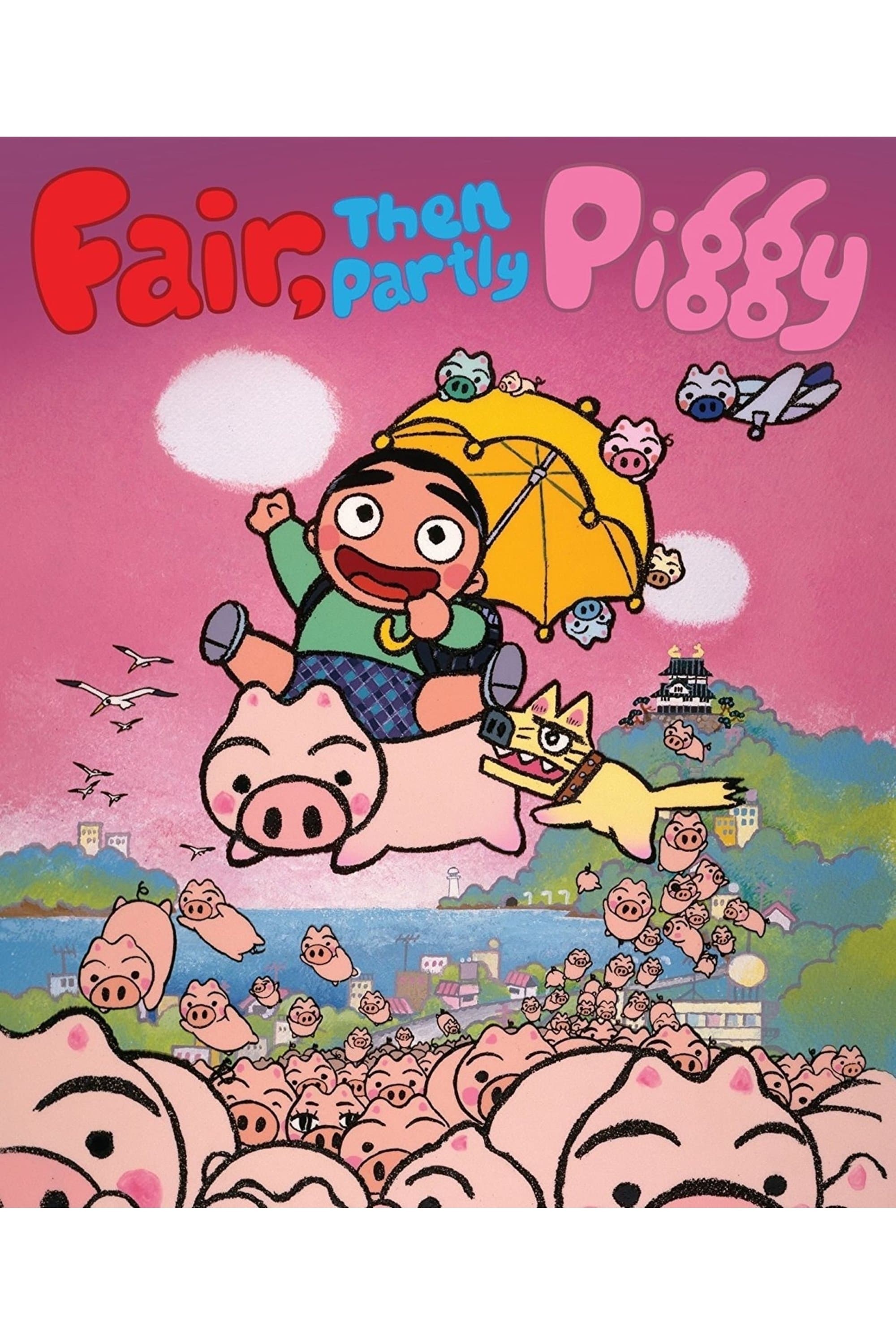 Poster Fair, then Partly Piggy