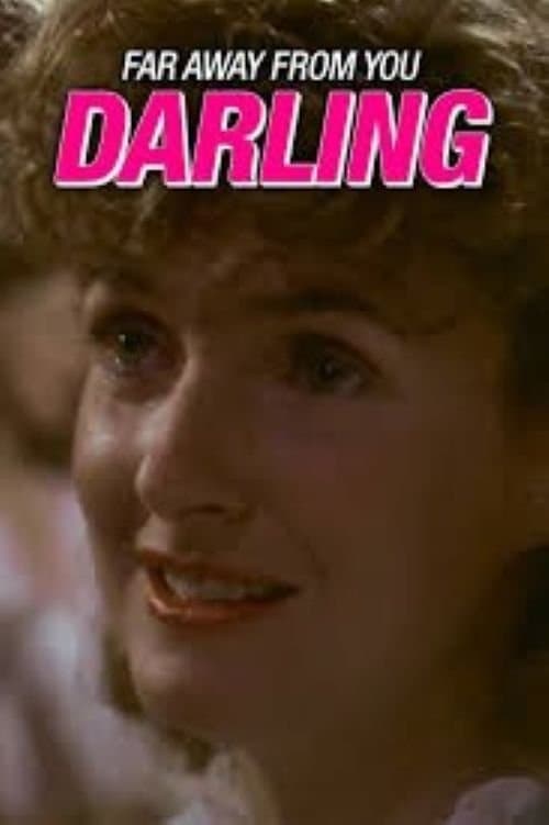 Poster Far Away From You, Darling